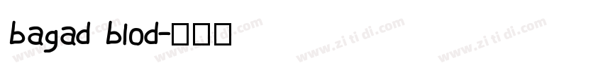 bagad blod字体转换